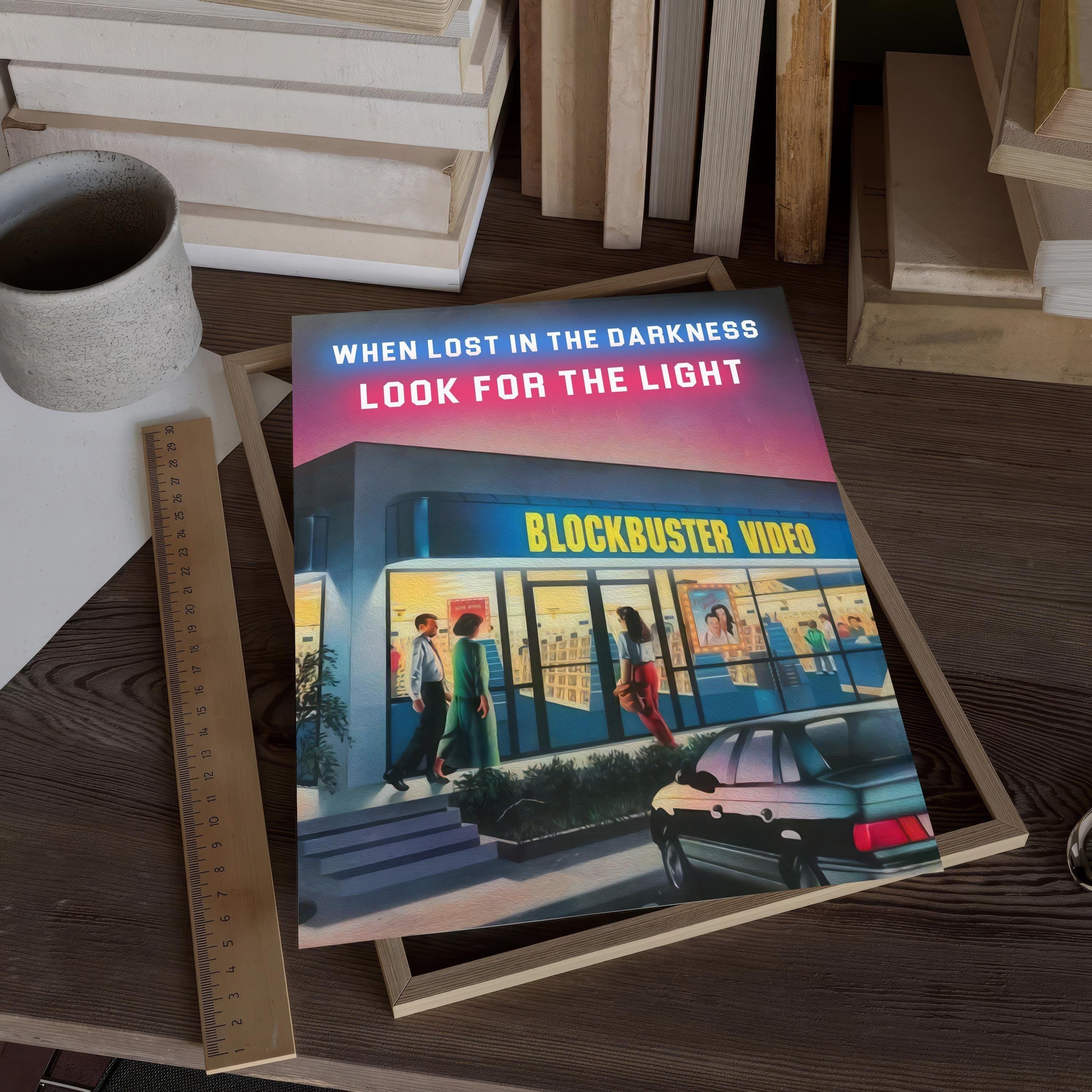 "When lost in the Darkness, Look for the Light" Poster - DreamBrothers