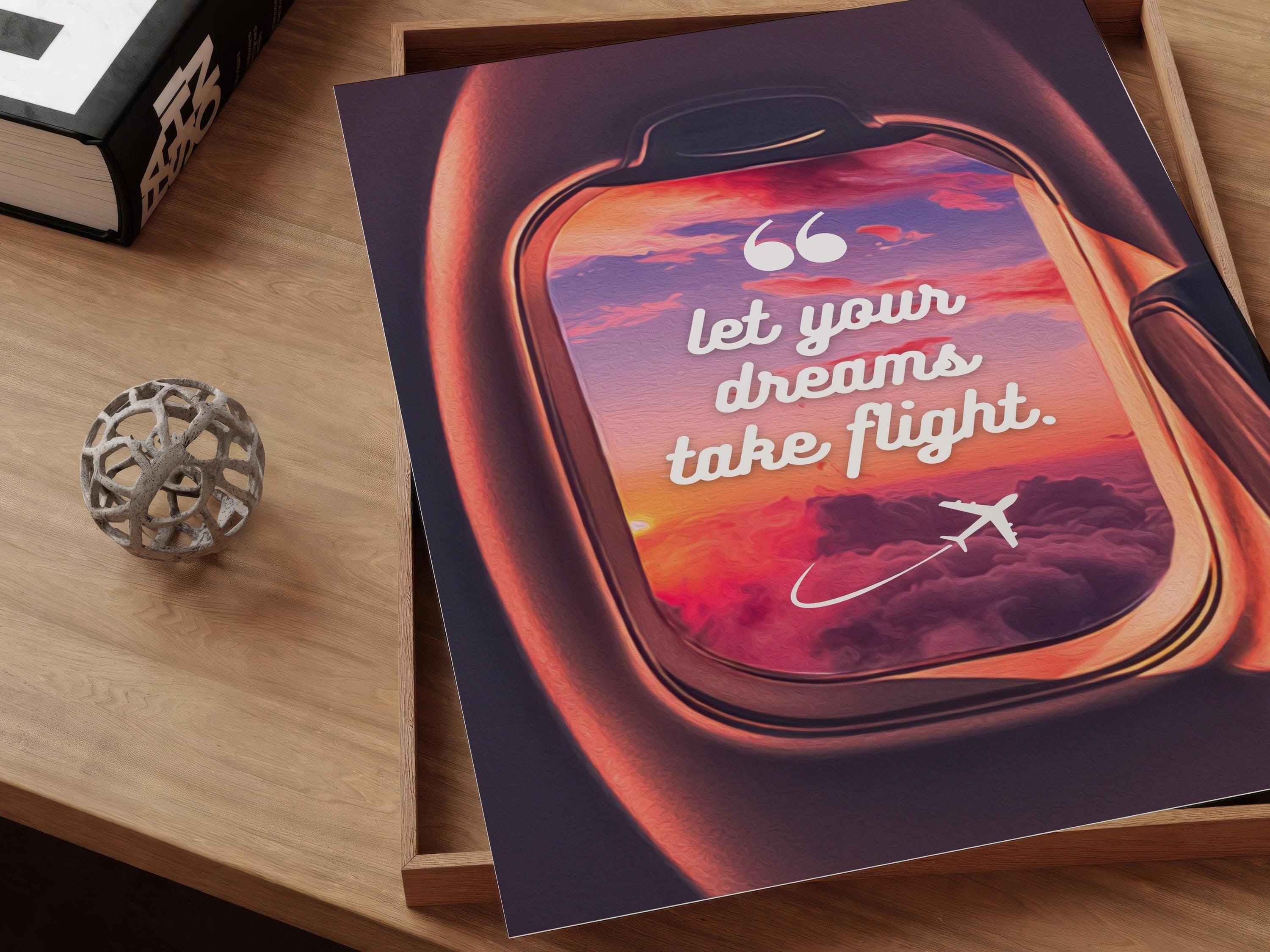 Let your Dreams Take Flight | Poster - DreamBrothers